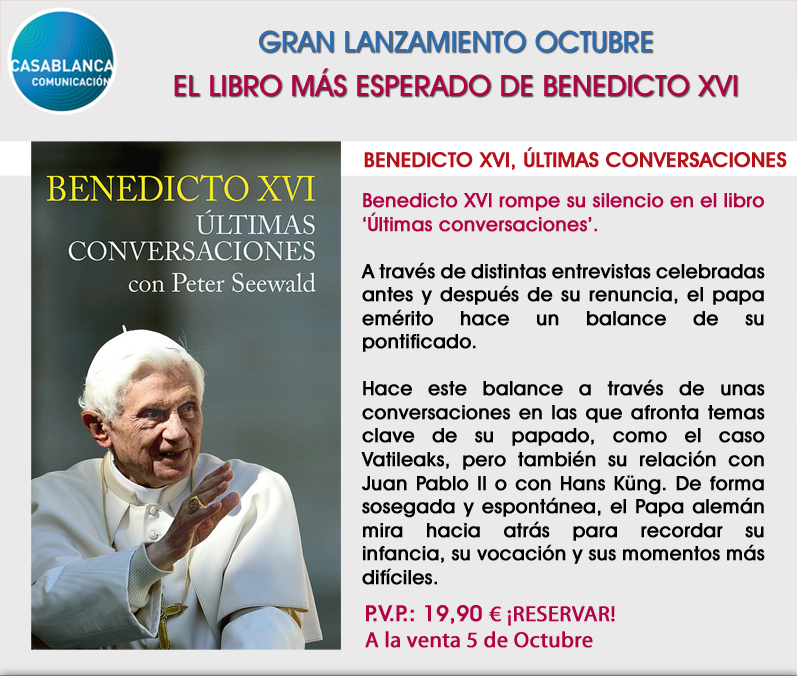 Benedicto XVI - Ultimas Conversaciones