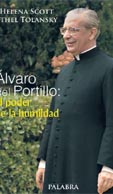 ALVARO DEL PORTILLO: EL PODER DE LA HUMILDAD