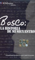 BOSCO: LA HISTORIA DE MI SECUESTRO