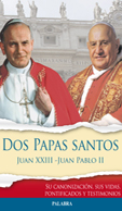 DOS PAPAS SANTOS: JUAN XXIII Y JUAN PABLO II