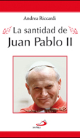 LA SANTIDAD DE JUAN PABLO II.