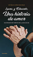 LAURA Y EDUARDO, UNA HISTORIA DE AMOR
