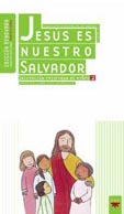 PPC - JESÚS ES NUESTRO SALVADOR 2º (Catequesis)