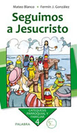SEGUIMOS A JESUCRISTO (LIBRO + CD) CATEQUESIS
