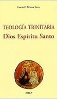 TEOLGIA TRINITARIA: DIOS ESPIRITU SANTO