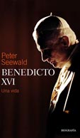 BENEDICTO XVI. UNA VIDA