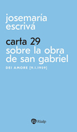 CARTA 29. SOBRE LA OBRA DE SAN GABRIEL
