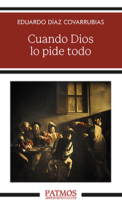 CUANDO DIOS LO PIDE TODO
