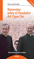 ENTREVISTA SOBRE EL FUNDADOR DEL OPUS DEI