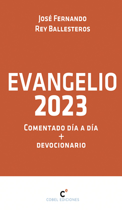 EVANGELIO 2023 COMENTADO + DEVOCIONARIO