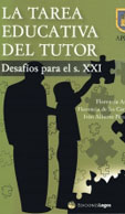 LA TAREA EDUCATIVA DEL TUTOR. DESAFIOS PARA EL S. XXI