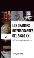LOS GRANDES INTERROGANTES DEL SIGLO XX