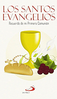 LOS SANTOS EVANGELIOS. PRIMERA COMUNIN