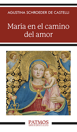 MAR�A EN EL CAMINO DEL AMOR