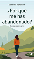 POR QU ME HAS ABANDONADO?