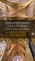 SAN JOSEMARÍA Y LA LITURGIA
